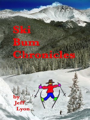 cover image of Ski Bum Chronicles